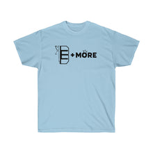 Load image into Gallery viewer, BE MORE - Ultra Cotton Tee
